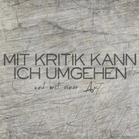 Inspirierendes Design "Mit Kritik kann ich umgehen - und mit einer Axt" auf einem strukturierten Hintergrund. Ideal für kreative Projekte mit der Plotterdatei von easy-sticks.