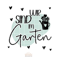 Wir Sind Im Garten Plotterdatei - Downloadbare SVG, DXF, PNG, PDF Für Karten Und Schilder