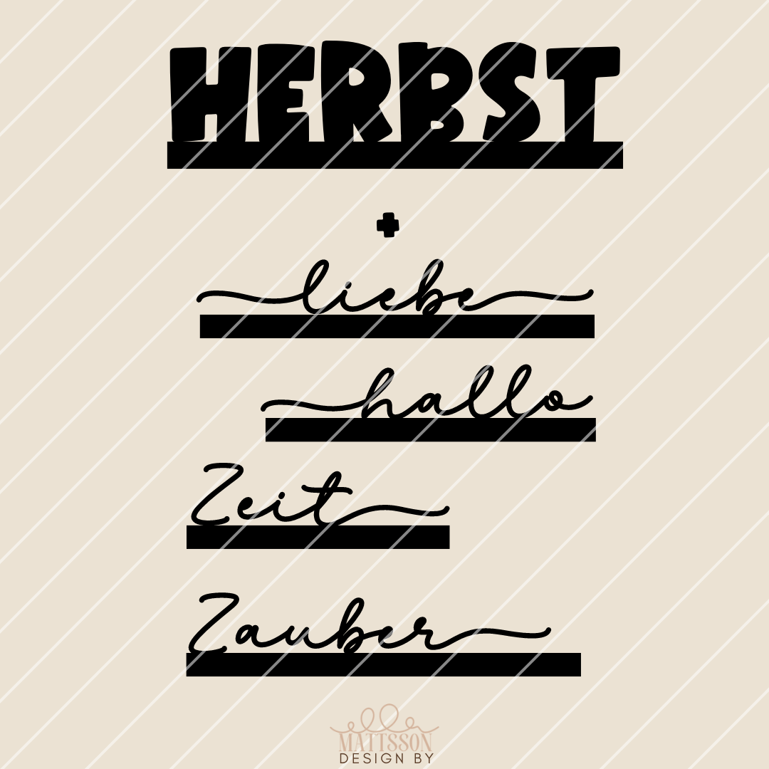 Gestalte deine Herbstdekoration mit der Plotterdatei 'Herbst - Zauber, Zeit, Liebe, Hallo' von easy-sticks. Die stilvolle Typografie vereint die Worte für eine kreative Herbstgestaltung.