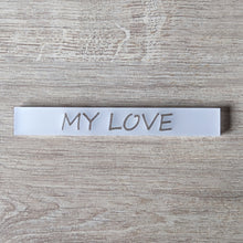 Lade das Bild in den Galerie-Viewer, I Love You Acryl easy-Sticks, Satiniert, 16 x 2,2 x 0,8 cm – Perfektes Geschenk Hochzeit Acrylklötzchen
