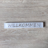 Willkommen Schild Aus Satinert Acryl, 16 X 2,2 X 0,8 cm, Elegantes Willkommenzeichen für Ihr Zuhause