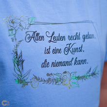 Lade das Bild in den Galerie-Viewer, &quot;Allen Leuten recht getan, ist eine Kunst, die niemand kann.&quot; Plotterdatei
