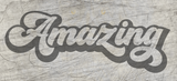 Kreativer Hintergrund mit dem Schriftzug "Amazing" in einem einzigartigen Design, inspiriert von der Plotterdatei von easy-sticks, ideal für Bastelprojekte.