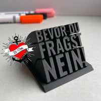 3D-Druckdatei Bevor du fragst NEIN – STL Download | Lustige Büro-Deko Geschenkidee Kollege Kollegin