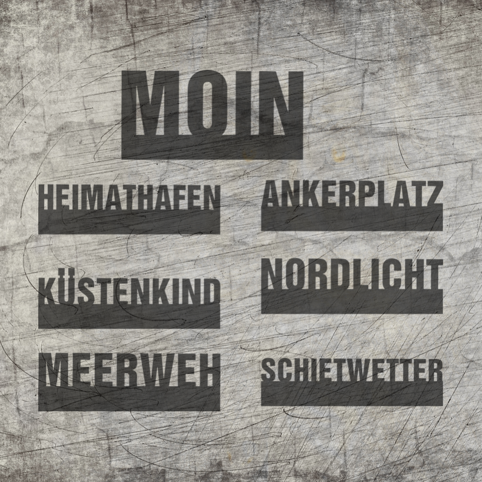 Vielseitige Plotterdateien von easy-sticks: Stilvolle Schriftzüge wie Moin, Heimathafen, Ankerplatz, Küstenkind, Nordlicht, Meerweh, und Schietwetter auf strukturiertem Hintergrund für Bastelarbeiten.