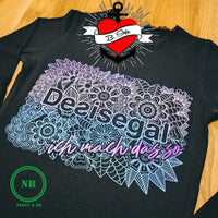 Schwarzes T-Shirt mit buntem Mandala-Muster und der Aufschrift 'Desisegal ich mach das so', designt von easy-sticks.