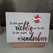 Lade das Bild in den Galerie-Viewer, &quot;Du bist genau richtig wie Du bist. Du bist einfach wunderbar&quot; Plotterdatei
