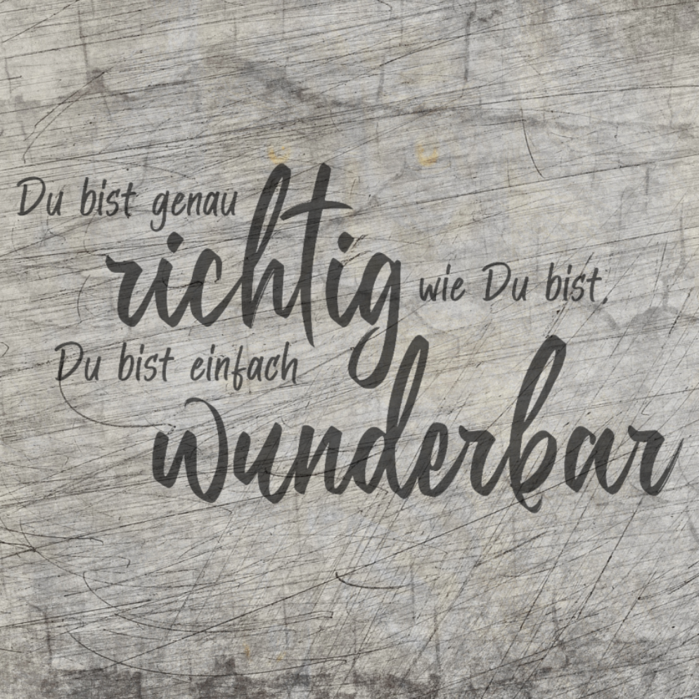 Inspirierende Wandgestaltung mit der Plotterdatei "Du bist genau richtig wie Du bist. Du bist einfach wunderbar" von easy-sticks. Das künstlerische Design vermittelt eine positive Botschaft und eignet sich hervorragend für kreative DIY-Projekte.