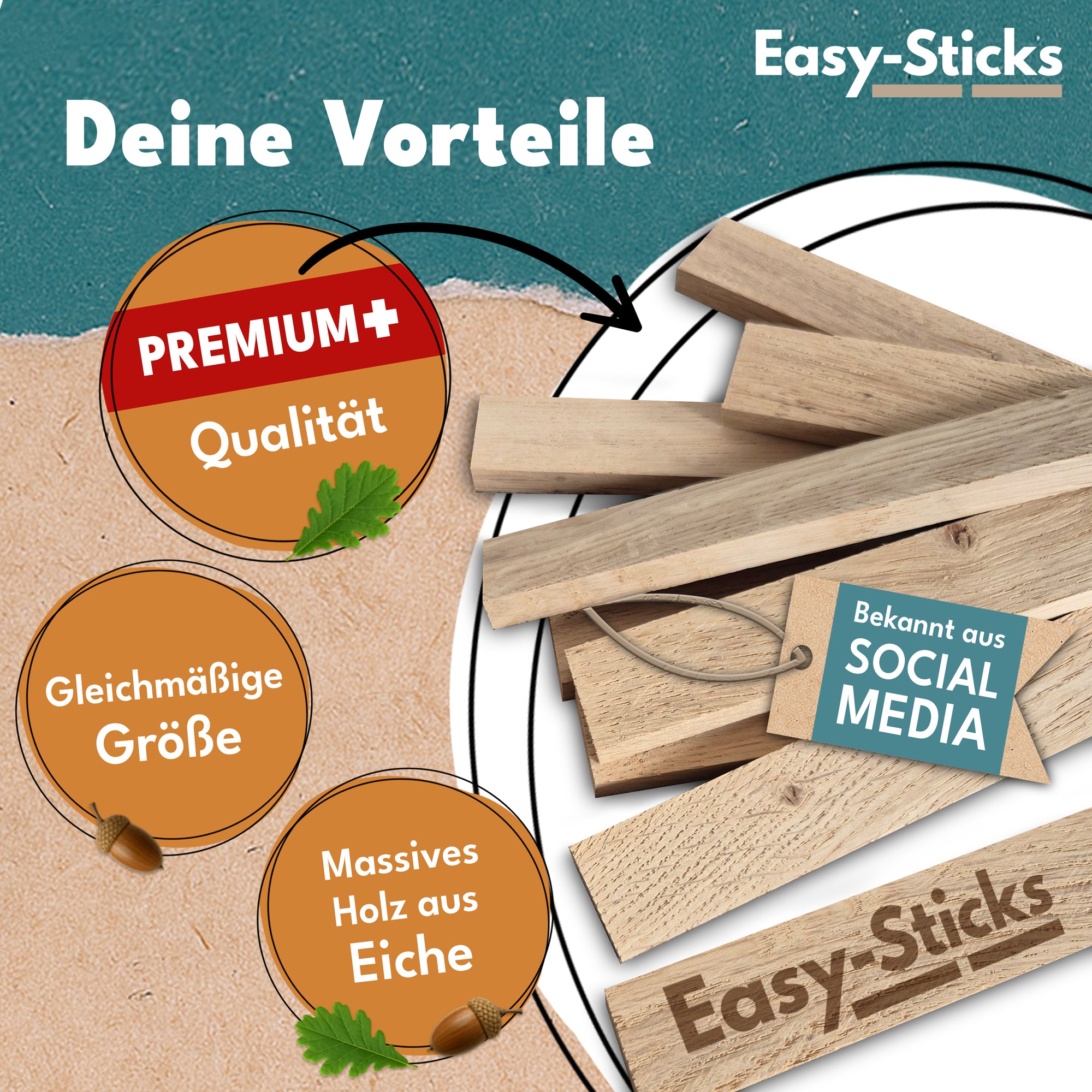 Die Easy-Sticks 3.0 haben eine Premium Qualität, eine gleichmäßige Größe und bestehen aus massivem Eichenholz.