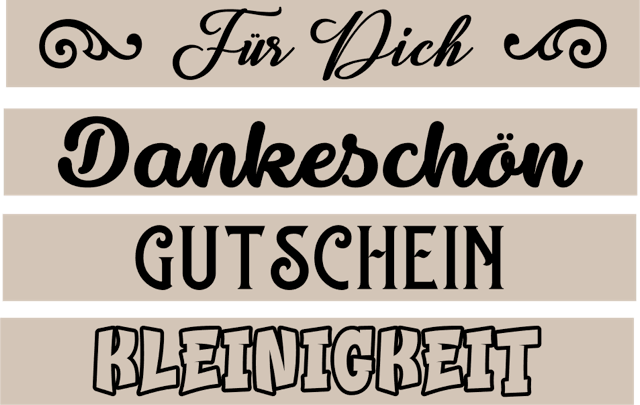 Plotter- & Lasergravur Dateien von easy-sticks: Kreative Gestaltungsmöglichkeiten mit eleganten Schriftzügen 'Für Dich', 'Dankeschön', 'Gutschein' und 'Kleinigkeit'. Perfekt für personalisierte Geschenke.