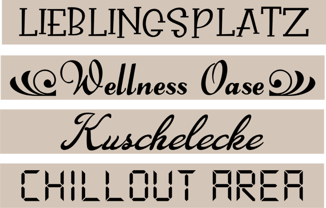 Elegante Schriftzüge der Begriffe 'Lieblingsplatz', 'Wellness Oase', 'Kuschelecke' und 'Chillout Area' auf einem attraktiven beige Hintergrund. Perfekt für kreative Designs mit Plotter- und Lasergravur-Dateien von easy-sticks.