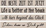 Dekorative Schriftzüge mit motivierenden Botschaften - 'Die beste Zeit ist jetzt', 'Life is better at the beach', 'Ab hier beginnt das Glück', 'Schön, dass es Dich gibt' - von easy-sticks, ideal für Plotter- & Lasergravur Projekte.