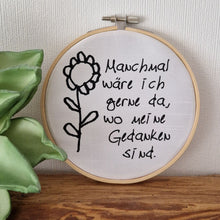 Lade das Bild in den Galerie-Viewer, Manchmal wäre ich gerne da, wo meine Gedanken sind. Plotterdatei Laserdatei 
