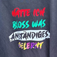 Hätte ich bloss was anständiges gelernt Plotterdatei Plotterspruch Plotter DIY