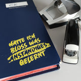 Hätte ich bloss was anständiges gelernt Plotterdatei Plotterspruch Plotter DIY Idee zum Studium Ausbildung Abschluss Job 