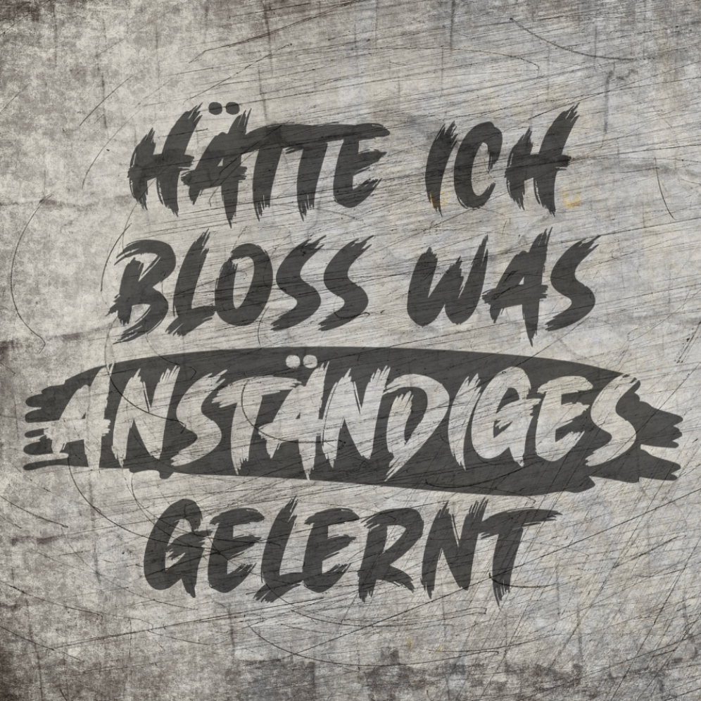 Hätte ich bloss was anständiges gelernt Plotterdatei