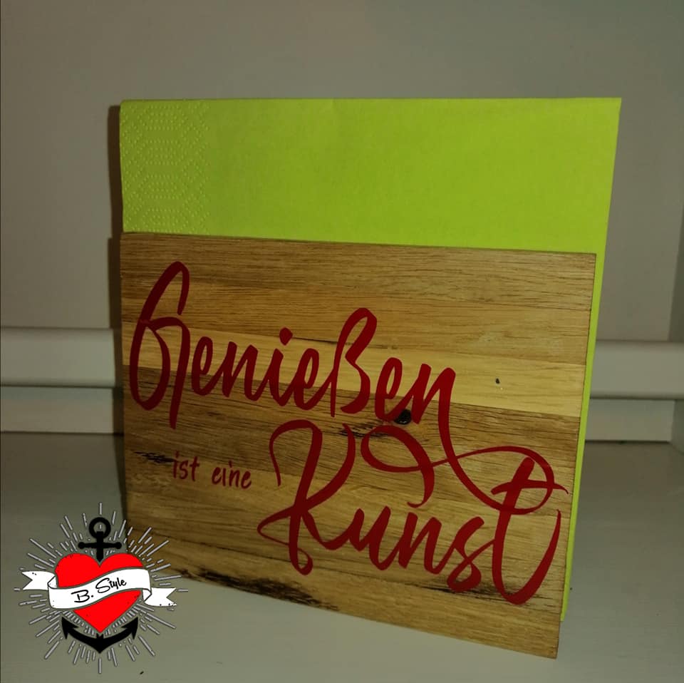 Genießen ist eine Kunst Plotterdatei Plotteridee Serviettenständer DIY Easy-Sticks Klötzchen