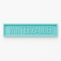 Einfache Silikonform von Easy-Sticks in türkis mit dem Schriftzug WINTERZAUBER, perfekt für einzigartige Weihnachtsdekorationen.