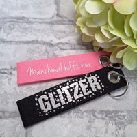 Glitzer Plotterideen Plottersprüche Ohne GLITZER ohne mich Mit Glitzer geht alles Ich steh mit beiden Beinen fest im Glitzer Plotter Schlüsselanhänger Idee Geschenkidee