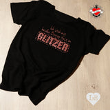 Glitzer Plotterideen Plottersprüche Ohne GLITZER ohne mich Mit Glitzer geht alles Ich steh mit beiden Beinen fest im Glitzer Plotter T-Shirt