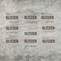 Glitzer Plotterideen Plottersprüche Ohne GLITZER ohne mich Mit Glitzer geht alles Ich steh mit beiden Beinen fest im Glitzer Plotter