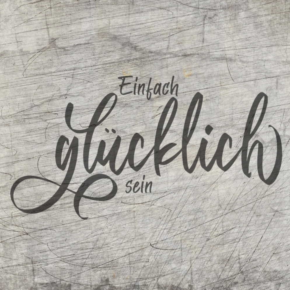 Künstlerische Darstellung der Plotterdatei 'Einfach Glücklich sein' von easy-sticks, die in eleganter Schrift auf einem strukturierten Hintergrund präsentiert wird. Perfekt für kreative Projekte mit Laser- oder Bastelmaterialien.