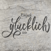 Künstlerische Darstellung der Plotterdatei 'Einfach Glücklich sein' von easy-sticks, die in eleganter Schrift auf einem strukturierten Hintergrund präsentiert wird. Perfekt für kreative Projekte mit Laser- oder Bastelmaterialien.