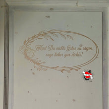 Lade das Bild in den Galerie-Viewer, Hast du nichts Gutes zu sagen, sage lieber gar nichts! Plotterdatei
