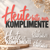Heute bitte nur Komplimente - Digitale Dateien für 3D-Druck und Plotter