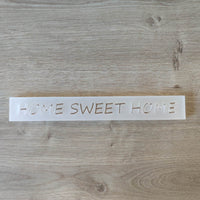 Acryl-Easy-Stick in transparenter Ausführung mit der Aufschrift 'HOME SWEET HOME', von Easy-Sticks, für verschiedene DIY-Projekte.