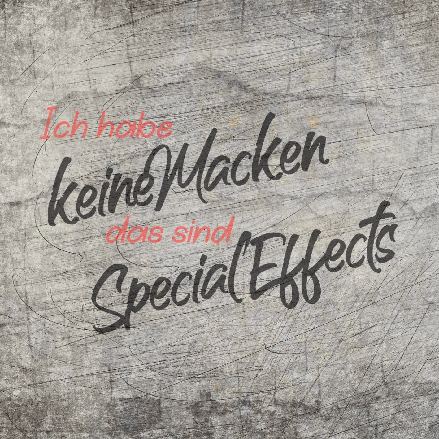 Kreatives Motiv 'Ich habe kleine Macken das sind Special Effects' auf einem grauen Hintergrund, designt von easy-sticks.