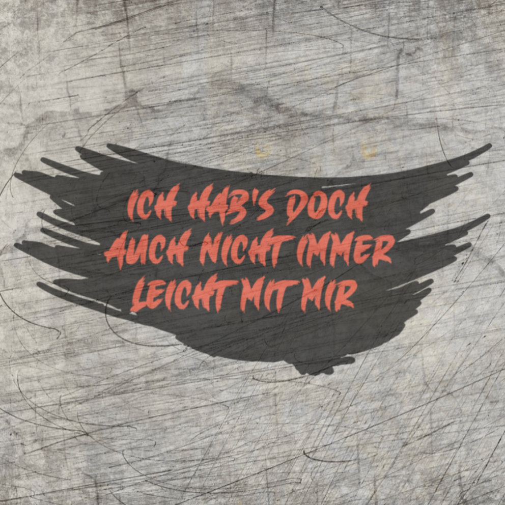 Grafisches Design des Schriftzugs "Ich hab's doch auch nicht immer leicht mit mir" auf strukturiertem Hintergrund von easy-sticks, perfekt für Plotter-Dateien.