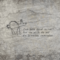 Kreative Plotterdatei von easy-sticks mit Zeichnung eines Hundes und dem Spruch 'Ich gehe gerne zu weit. Nur um mich da mal ein bisschen umzusehen.' auf verwittertem Hintergrund.