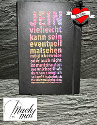 Kreatives Notizbuch mit dem Schriftzug "JEIN - vielleicht kann sein, eventuell malsehen..." von easy-sticks, ideal für persönliche Notizen und kreative Projekte.