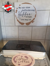 Stylisches Küchen-Accessoire mit motivierenden Kaffee Sprüchen von easy-sticks, perfect für ein modernes Ambiente und um die Liebe zum Kaffee zu zeigen.