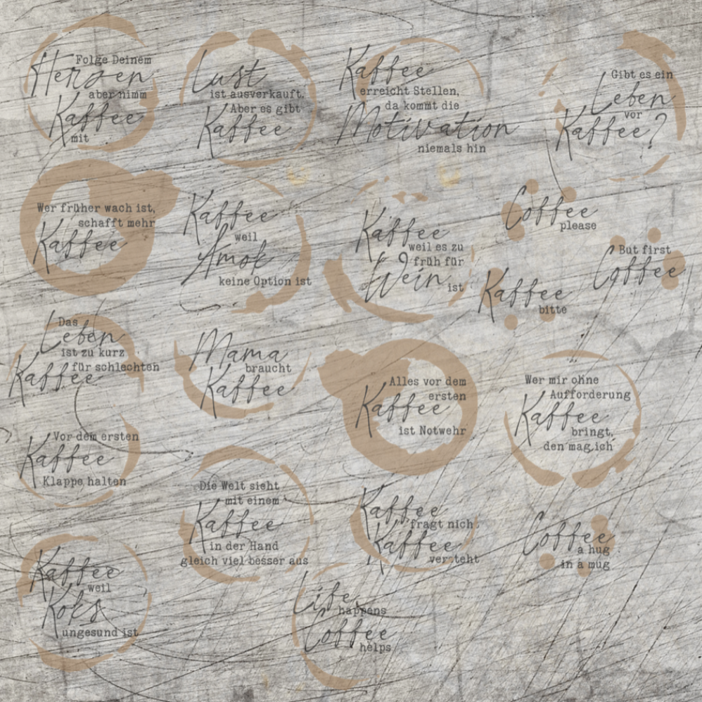 Kaffeetassen Sprüche Plotterdatei von easy-sticks, kreative Designideen für individuelle Holz- und Acrylprojekte mit lustigen Kaffee-Sprüchen auf einem rustikalen Hintergrund.