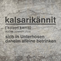 Stylisches Kalsarikännit Design von easy-sticks: Eine abstrakte Hintergrundgestaltung mit dem Schriftzug "kalsarikännit" in klaren, markanten Buchstaben, inspiriert für DIY-Projekte.