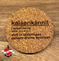 Kreativer Untersetzer mit der Aufschrift "Kalsarikännit", erstellt mit der Plotter Datei von easy-sticks, perfekt für stilvolle Getränke.