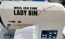 Lade das Bild in den Galerie-Viewer, &quot; Weil ich eine Lady - Du Arschgesicht&quot; Plotterdatei
