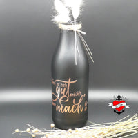 Schöne Glasflasche mit dem motivierenden Text "Wenn es sich gut anfühlt, dann mach's" in Roségold von easy-sticks, perfekt für kreative Bastelarbeiten.