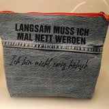 Langsam muss ich mal nett werden. Ich bin nicht ewig hübsch - Plotterdatei Plotterspruch Plotteridee