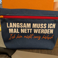 Langsam muss ich mal nett werden. Ich bin nicht ewig hübsch - Plotterdatei Plotterspruch Plotteridee DIY Idee Plotter