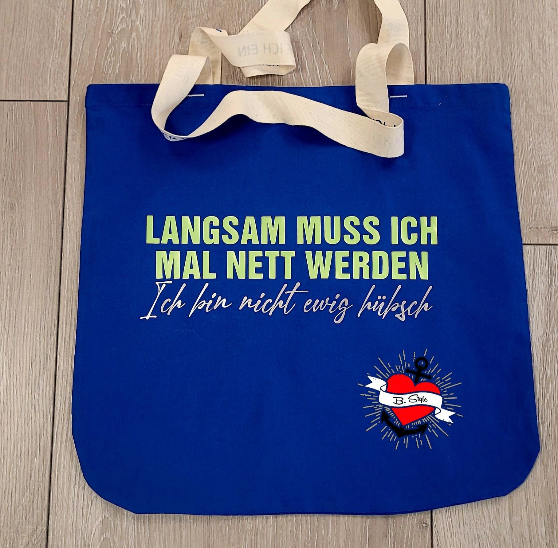 Langsam muss ich mal nett werden. Ich bin nicht ewig hübsch - Plotterdatei Plotterspruch Plotteridee DIY Idee Plotter B.Style