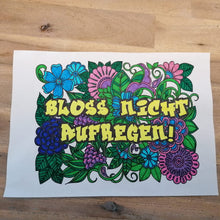 Lade das Bild in den Galerie-Viewer, Bloß nicht aufregen ausmalbild
