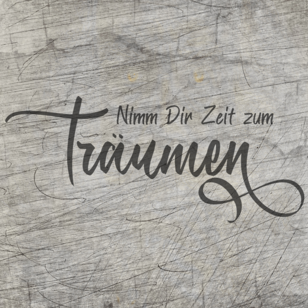 Nimm dir Zeit zum Träumen Plotterdatei