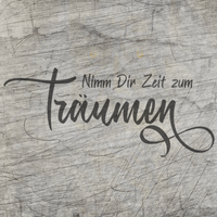 Nimm dir Zeit zum Träumen Plotterdatei