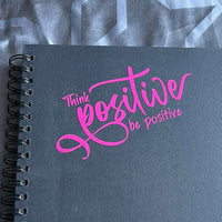 Notizbuch mit dem Design 'Think positive be positive' in Pink von easy-sticks, perfekt für kreative Notizen.