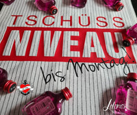 Tschüss NIVEAU Plotterdatei zum Donwload niveau bis montag Party Geschenkideeidee DIY plotter