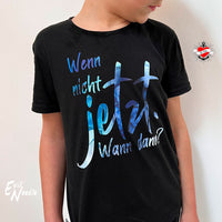 Wenn nicht jetzt. Wann dann? Plotter Idee datei Donwloaden DIY Idee Geschenkidee