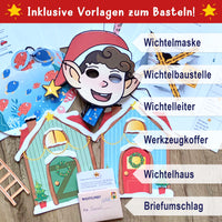 Zauberhafte Wichtelbriefe mit vielen Vorlagen zum Basteln: Wichtelmaske, Wichtelbaustelle, Wichtelleiter, Werkzeugkoffer, Wichtelhaus, Briefuschlag